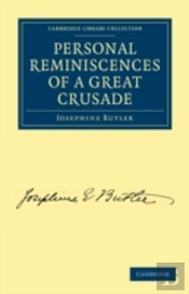 Personal Reminiscences Of A Great Crusade