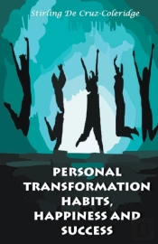 Personal Transformation Habits, Happines