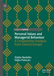 Personal Values And Managerial Behaviour