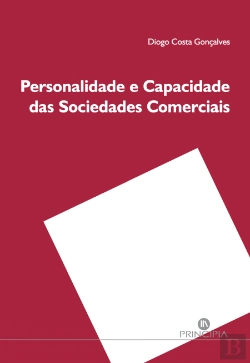 Bertrand.pt - Personalidade e Capacidade das Sociedades Comerciais