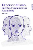 Personalismo,El. Fuentes. Fundamentos. Actualidad