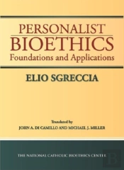 Personalist Bioethics