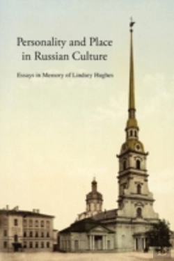 Bertrand.pt - Personality And Place In Russian Culture