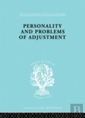 Personality And Problems Of Adjustment