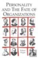 Personality And The Fate Of Organizations