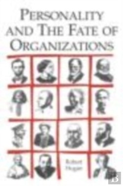 Bertrand.pt - Personality And The Fate Of Organizations