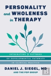 Personality And Wholeness In Therapy