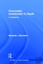 Personality Assessment In Depth