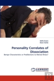 Personality Correlates Of Dissociation