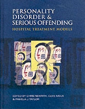 Personality Disorder And Serious Offending