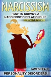Personality Disorders: Narcissism: How T