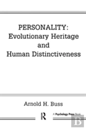 Personality: Evolutionary Heritage And Human Distinctiveness