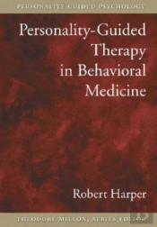 Personality-Guided Therapy In Behavioral Medicine