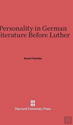 Bertrand.pt - Personality In German Literature Before Luther