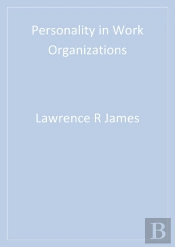 Personality In Work Organizations