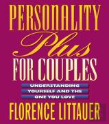 Personality Plus For Couples Â€“ Understanding Yourself And The One You Love