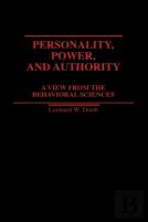 Personality, Power, And Authority