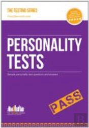 Personality Tests: 100s Of Questions, Analysis And Explanations To Find Your Personality Traits And Suitable Job Roles