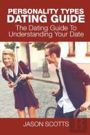 Personality Types Dating Guide