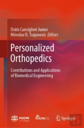 Personalized Orthopedics