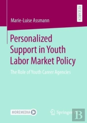 Personalized Support In Youth Labor Market Policy
