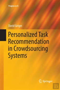 Bertrand.pt - Personalized Task Recommendation In Crowdsourcing Systems