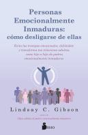 Personas Emocionalmente Inmaduras Como Desligarse De Ellas