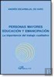 Personas Mayores. Educación Y Emancipación