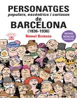 Personatges Populars Excentrics Curiosos Barcelona 1836-1936