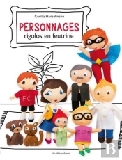 Personnages Rigolos En Feutrine