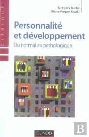 Personnalité Et Développement ; Du Normal Au Pathologique