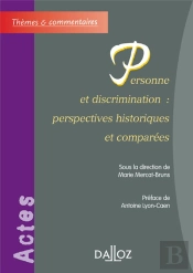 Personne Et Discrimination ; Perspectives Historiques Et Comparees