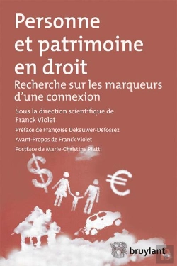 Bertrand.pt - Personne Et Patrimoine En Droit ; Recherche Sur Les Marqueurs D'Une Connexion