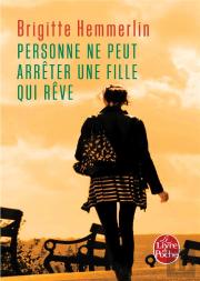 Personne Ne Peut Arrêter Une Fille Qui Rêve