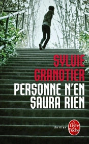 Personne N'En Saura Rien