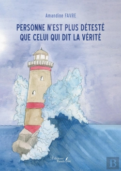 Bertrand.pt - Personne N'Est Plus Détesté Que Celui Qui Dit La Vérité