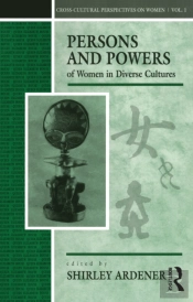 Persons And Powers Of Women In Diverse Cultures