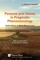 Persons And Values In Pragmatic Phenomenology