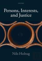 Persons, Interests, And Justice