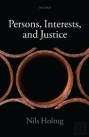 Persons, Interests, And Justice