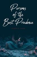 Persons Of The Best Prudence