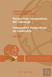 Perspectivas Comparativas Del Liderazgo / Comparative Perspectives On Leadership