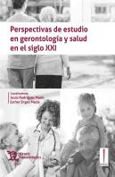 Perspectivas De Estudio En Gerontología Y Salud En El Siglo Xxi