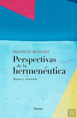 Bertrand.pt - Perspectivas De La Hermenéutica