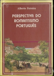 Perspectivas do Romantismo Português