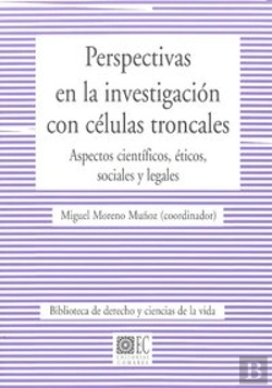 Bertrand.pt - Perspectivas En La Investigacion Con Celulas Troncales.