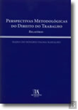 Bertrand.pt - Perspectivas Metodológicas do Direito do Trabalho - Relatório