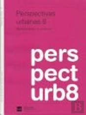 Perspectivas Urbanas 8