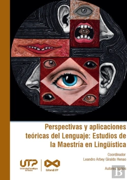 Bertrand.pt - Perspectivas Y Aplicaciones Teóricas Del Lenguaje: Estudios De La Maestría En Lingüística