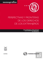 Perspectivas Y Fronteras De Los Derechos De Los Extranjeros